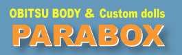 Obitsu body and custom doll PARABOX shop
